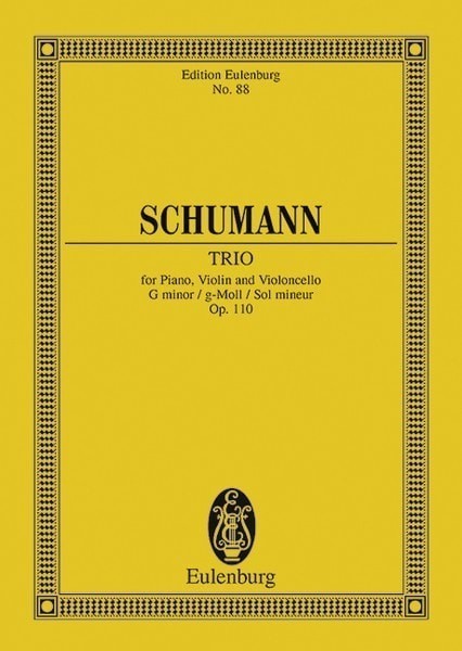 Schumann: Piano Trio G minor Opus 110 (Study Score) published by Eulenburg